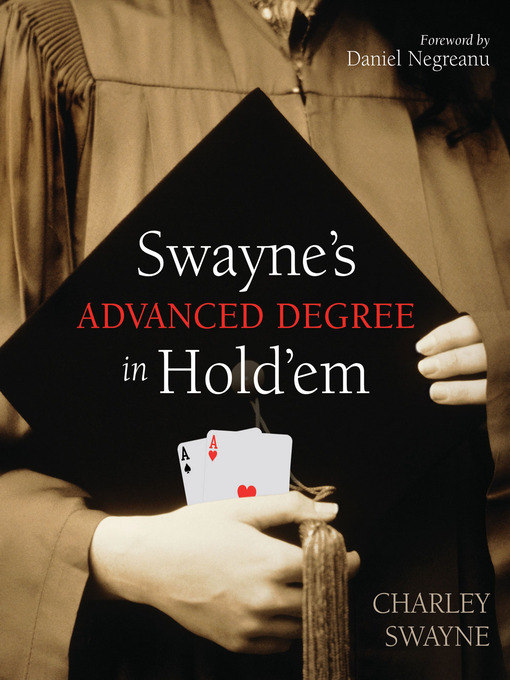 Title details for Swayne's Advanced Degree in Hold'em by Charley Swayne - Available
